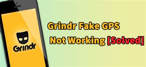 grindr nie działa|Jak naprawić Grindr nie działa i Grindr Mock Location nie działa